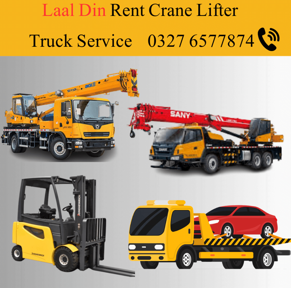 Laal Din Crane Lifter for Rent 03259724329 Islamabad karachi
