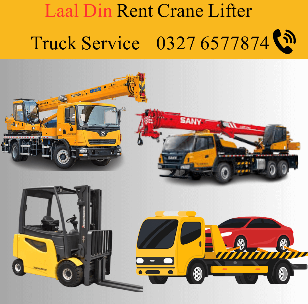 Laal Din Crane Lifter for Rent 03259724329 - Islamabad karachi